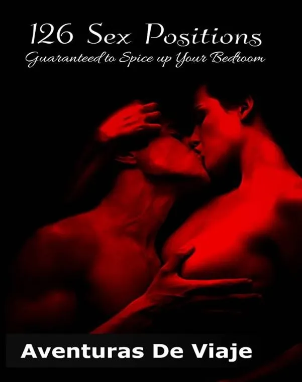 126 Sex Positions Guaranteed to Spice up Your Bedroom